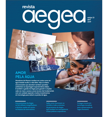 Revista Aegea Edição 23 | Abril 2019 Revista Aegea Edição 23 | Abril 2019
